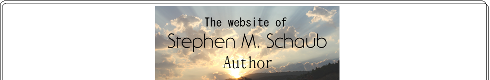 Stephen M. Schaub, Author